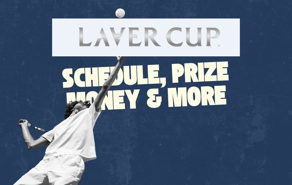 Laver Cup 2026 Schedule: Dates, Times, Teams, Lineup, Prize Money and More