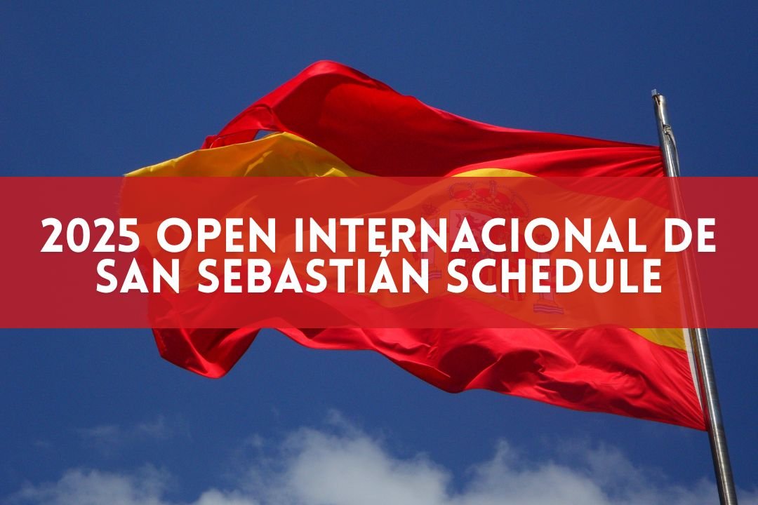 2025 Open Internacional de San Sebastián Schedule