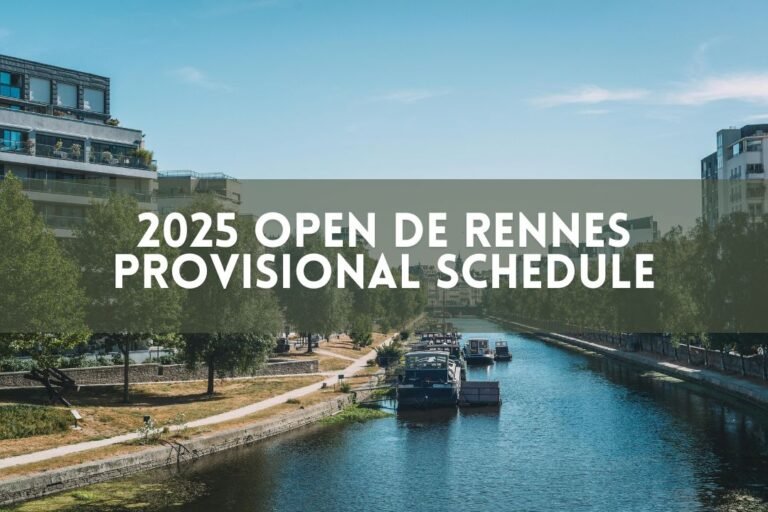 2025 Open de Rennes Provisional Schedule