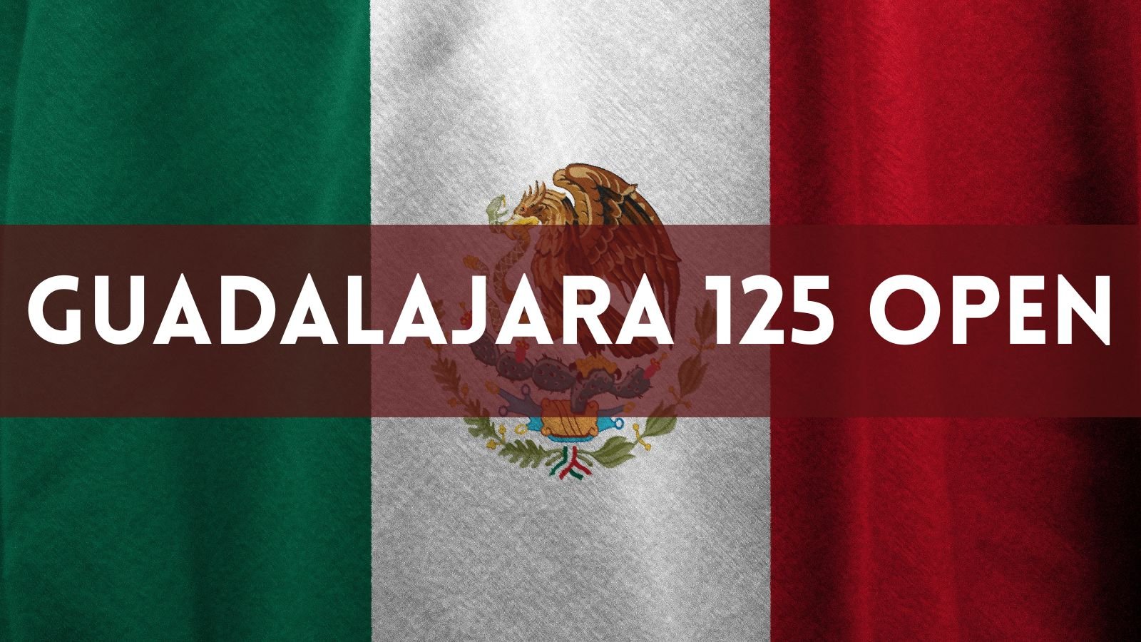 Guadalajara 125 Open