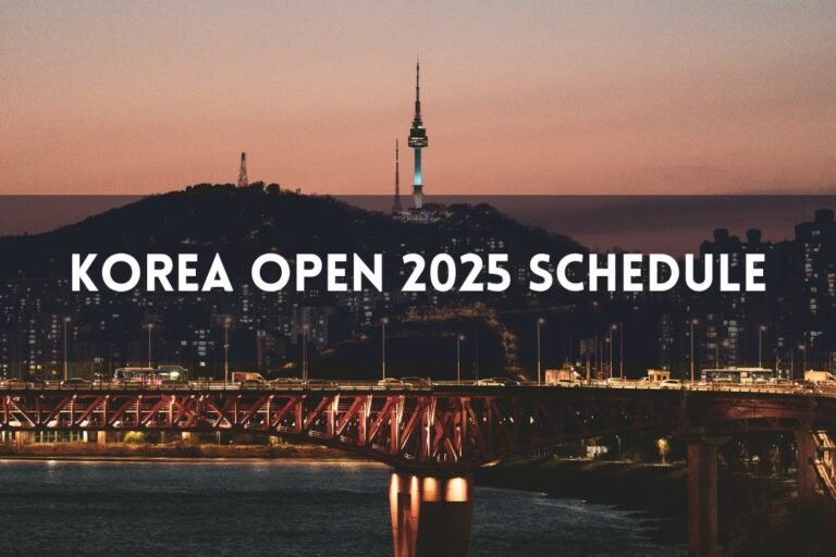 Korea Open 2025 Schedule