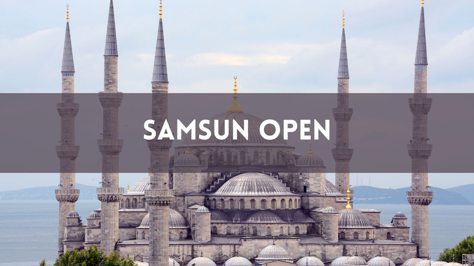 Samsun Open