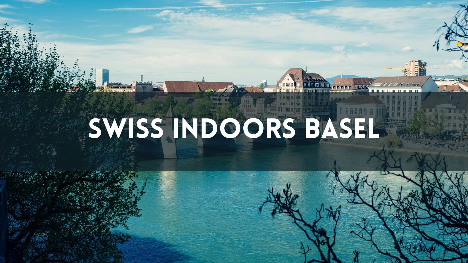 Swiss Indoors Basel