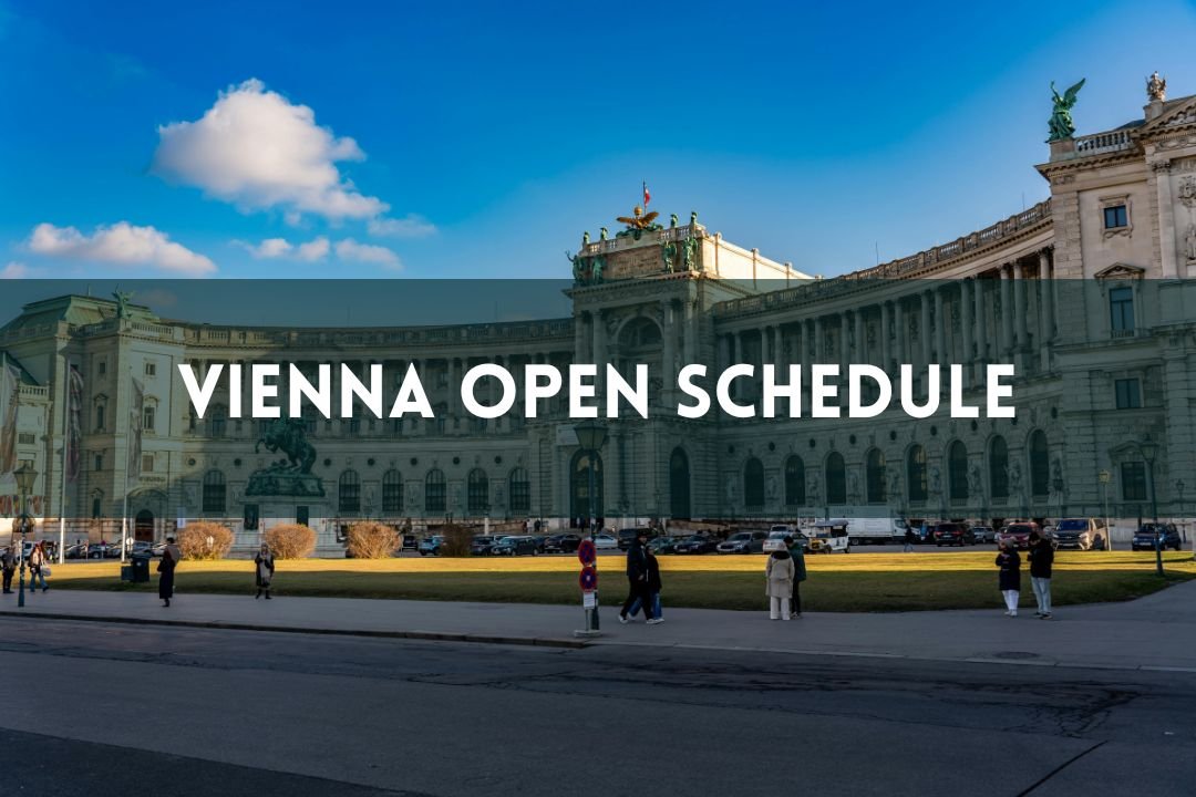 Vienna Open Schedule