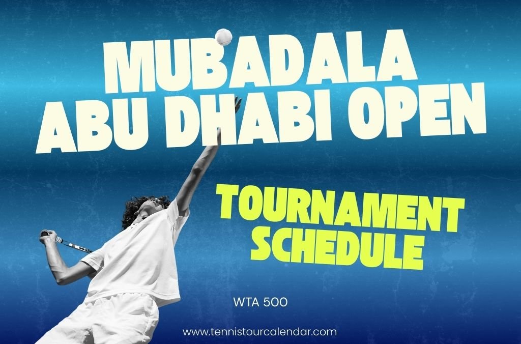 Mubadala Abu Dhabi Open 2026 Schedule and Ticket Information