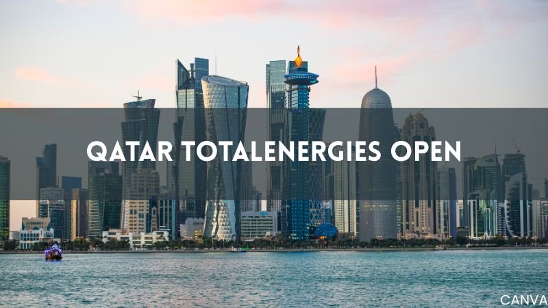 2026 Qatar TotalEnergies Open