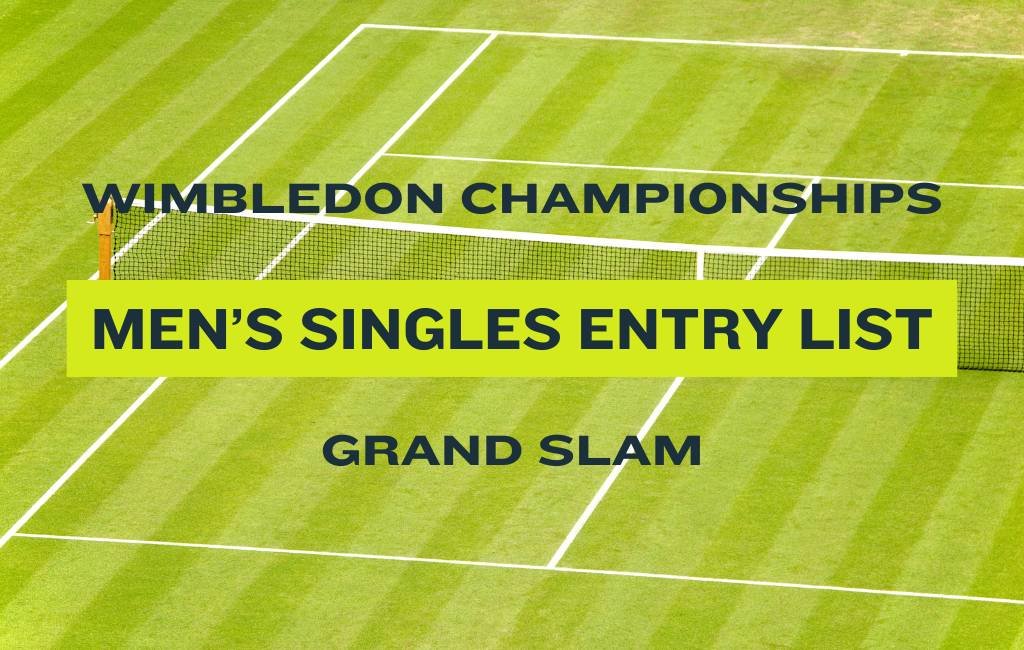 Wimbledon 2026 Men's Singles Entry List: Sinner Leads Field