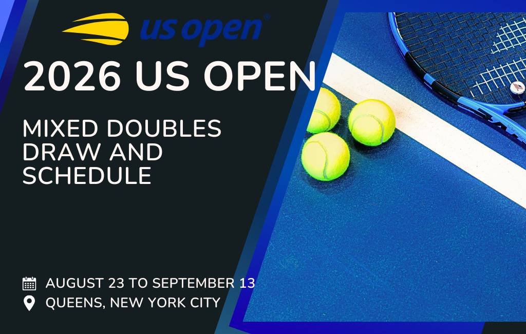 2026 US Open Mixed Doubles Draw and Schedule
