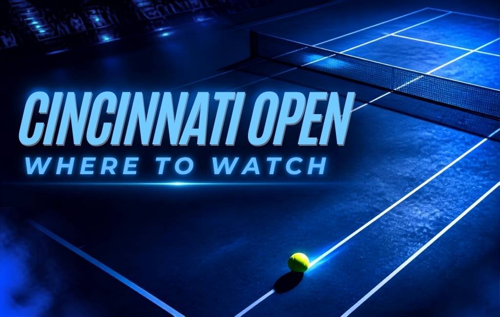 Where to Watch the 2026 Cincinnati Open: Complete Global Viewing Guide